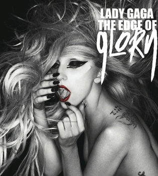 Un nuevo single de Lady Gaga antes de lanzar su álbum: 'The Edge of Glory'