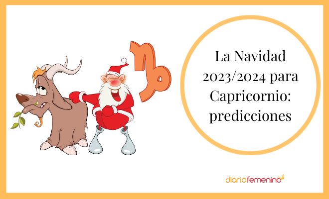 La Navidad 2023/2024 de Capricornio según el horóscopo