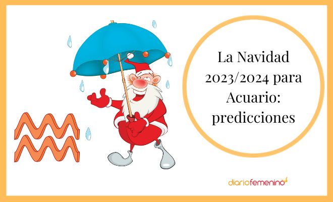 Las Navidades 2023/2024 según el horóscopo para Acuario