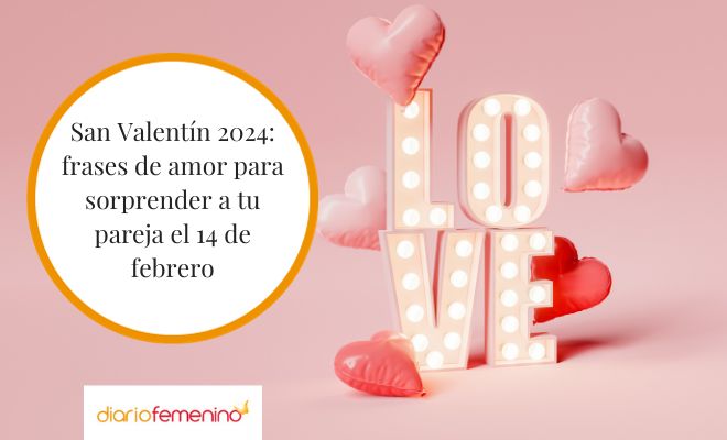 102 frases para San Valentín 2024: preciosos mensajes de amor