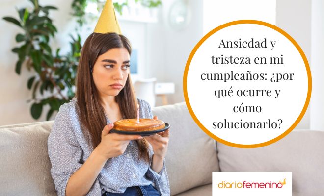 Causas y soluciones de la ansiedad en mi cumpleaños