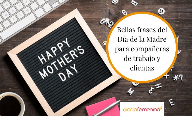 Frases para clientas y compañeras de trabajo en el Día de la Madre
