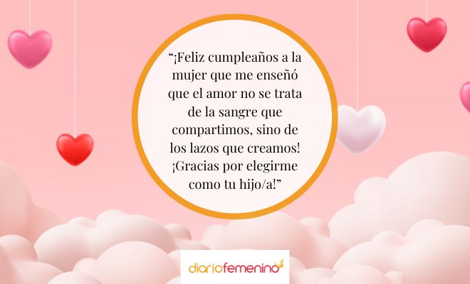 Lindos mensajes de cumpleaños para tu mamá adoptiva