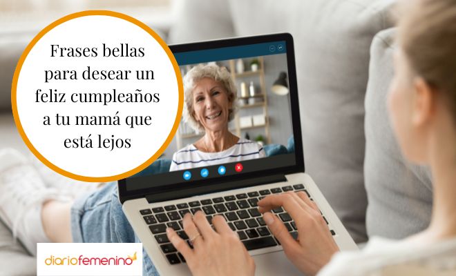 Frases de cumpleaños para mi mamá en la distancia