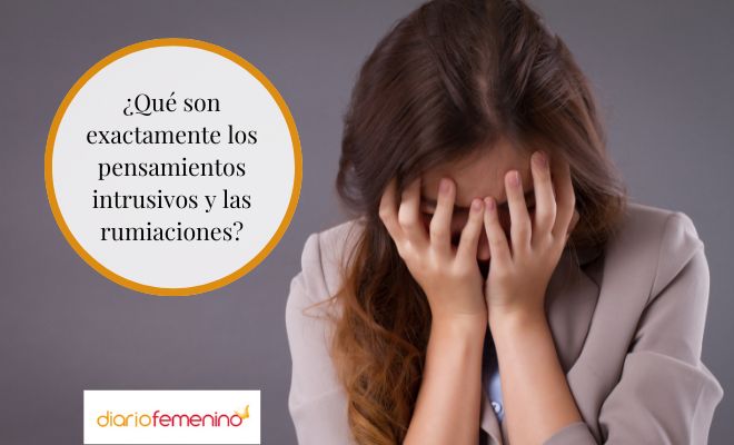 En qué consisten los pensamientos intrusivos o rumiaciones