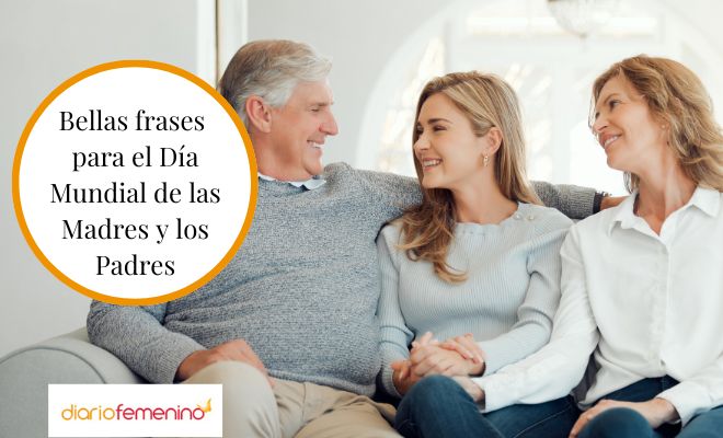 Las frases más lindas para tu mamá y tu papá en el Día Mundial de las Madres y los Padres