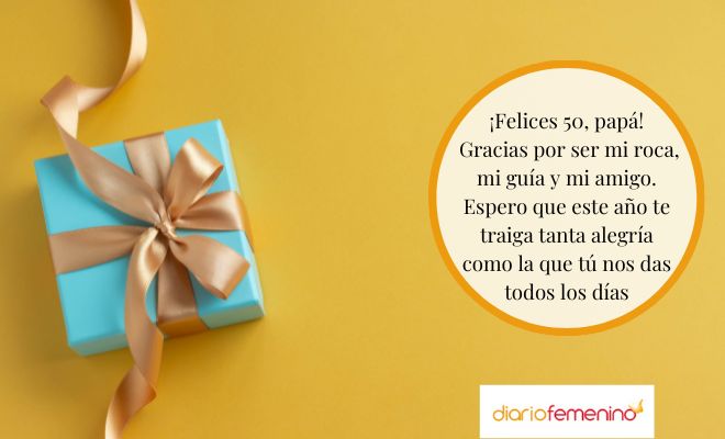 Mensajes para el 50 cumpleaños de mi papá