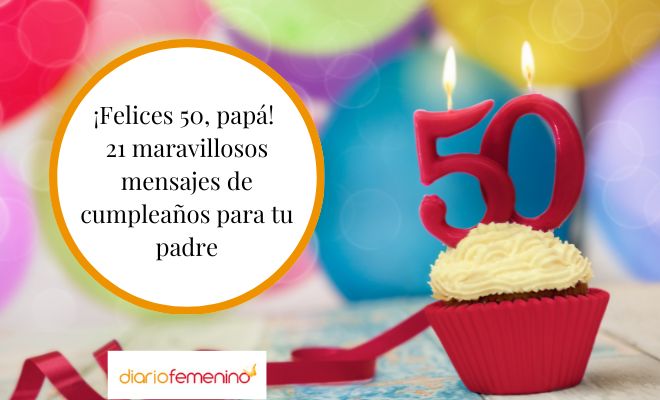 Frases de 50 cumpleaños para dedicar a papá