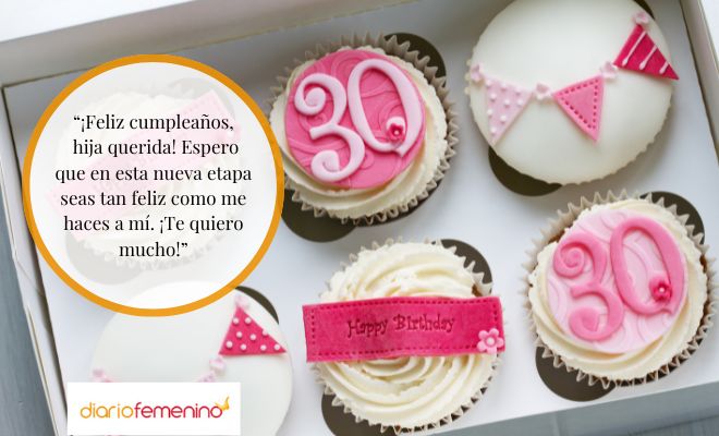 Lindas dedicatorias para mi hija en su 30 cumpleaños