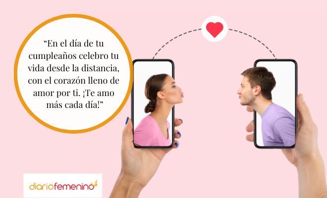 Hermosas palabras de cumpleaños para tu novio o esposo que está lejos