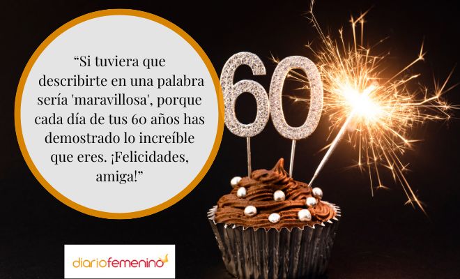 Emotivos deseos de 60 cumpleaños para una amiga