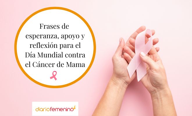 Frases para el Día Mundial contra el Cáncer de Mama