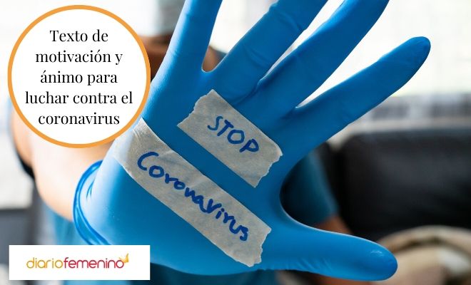 Motivadora carta al coronavirus: entre todos te vamos a vencer