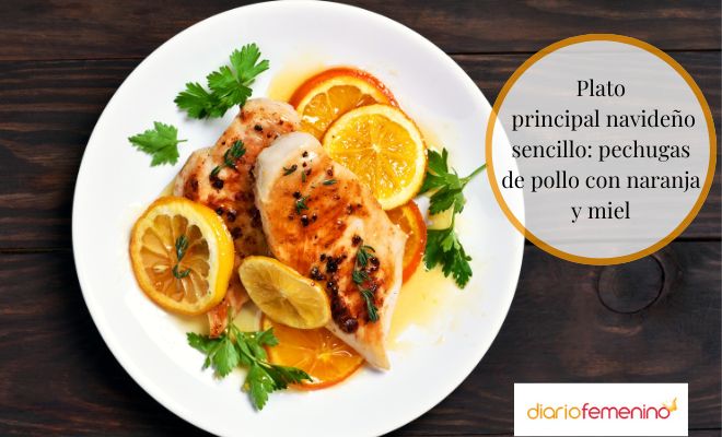 Recetas de platos principales navideños fáciles: pechugas de pollo con naranja y miel