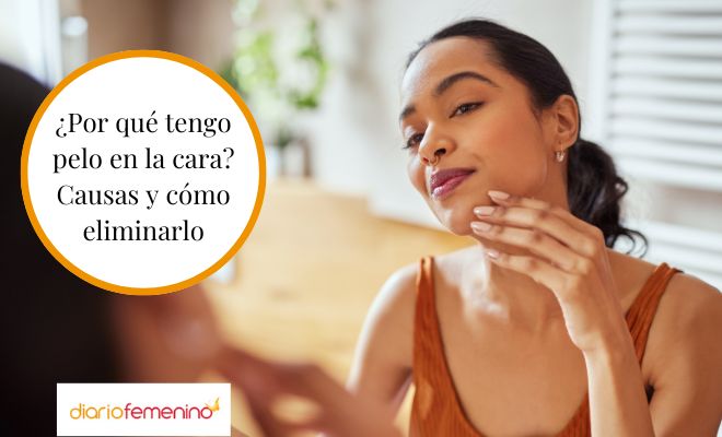 ¿Cuáles son las causas de tener vello en el rostro?