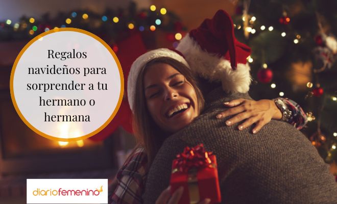 Qué regalar a mi hermano/hermana en Navidad