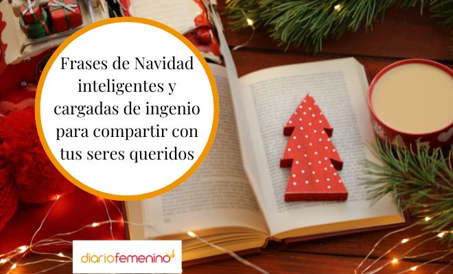 Frases de Navidad inteligentes, originales e ingeniosas