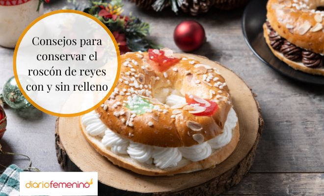 Cómo conservar el roscón de reyes con y sin relleno