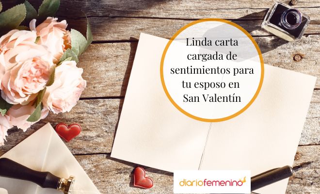 Carta para reflexionar en San Valentín y dedicársela a tu esposo