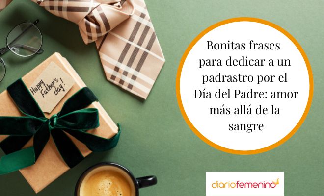 Frases para mi padrastro en el Día del Padre