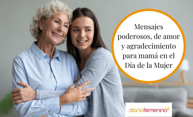 Frases para mi mamá en el Día de la Mujer