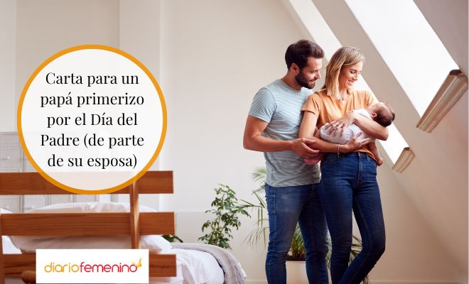 Carta para un papá primerizo por el Día del Padre de su esposa