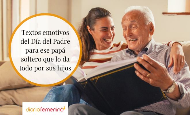 Día del Padre: textos para un papá soltero