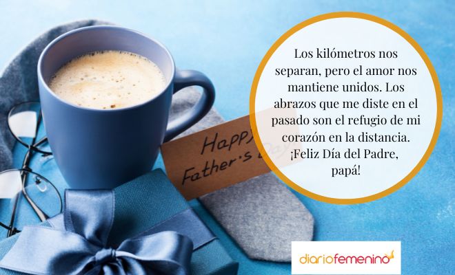 Dedicatorias para un papá que está lejos en el Día del Padre
