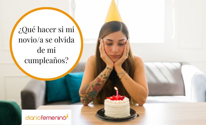 Todo lo que puedes hacer si tu pareja olvida tu cumpleaños