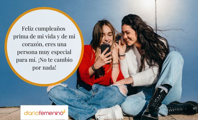 Frases para desear un feliz cumpleaños a una prima que es como tu hermana
