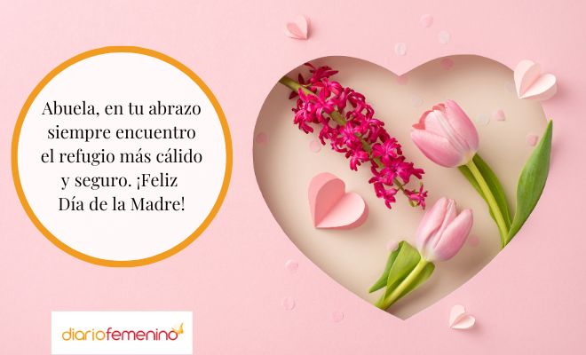 Mensajes para desear un feliz Día de la Madre a mi abuelita