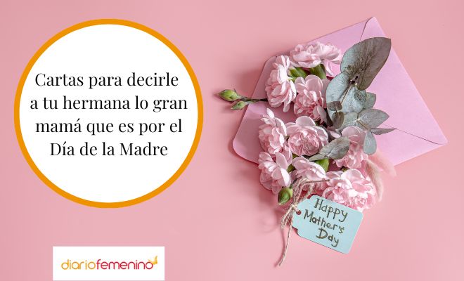 Cartas del Día de la Madre para mi hermana