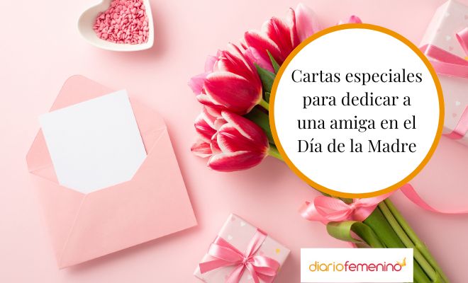 Cartas para mi amiga por el Día de las Madres