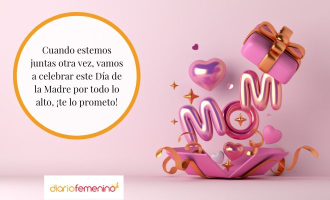 Frases para mamá que está lejos por el Día de la Madre