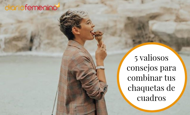 Esta es la mejor manera para combinar tus chaquetas de cuadros