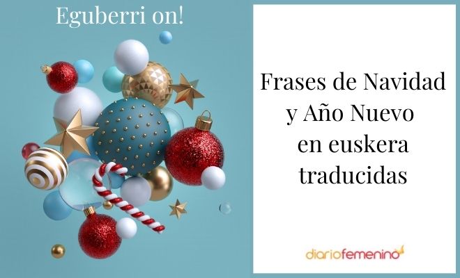  Eguberri on! Frases de Navidad y Año Nuevo en euskera básicas y originales
