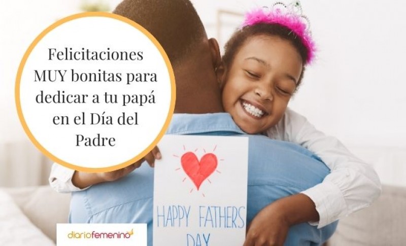 Felicitaciones emotivas para el Día del Padre: dedicatorias para tu papá