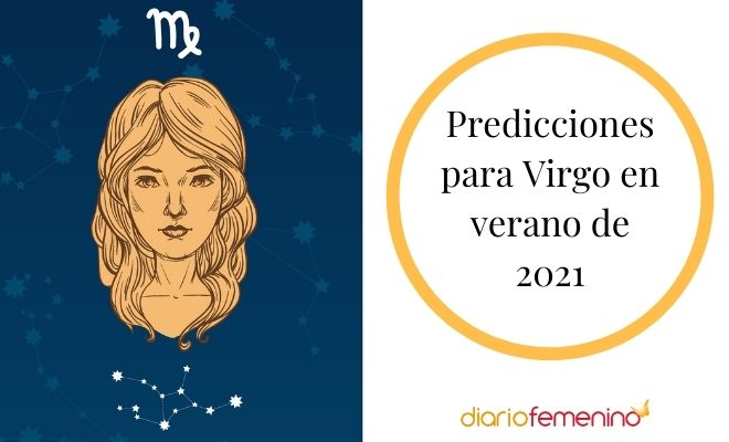 Predicciones para Virgo en verano 2021