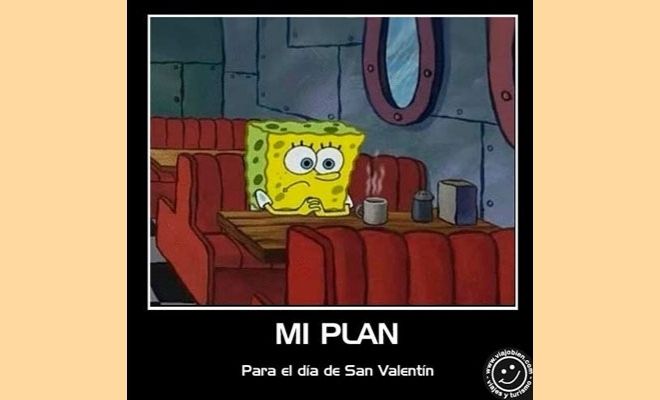 Meme sobre tus planes en San Valentín