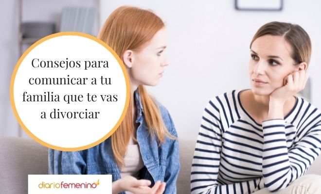 ¿Cómo comunicar a tu familia que te vas a divorciar?