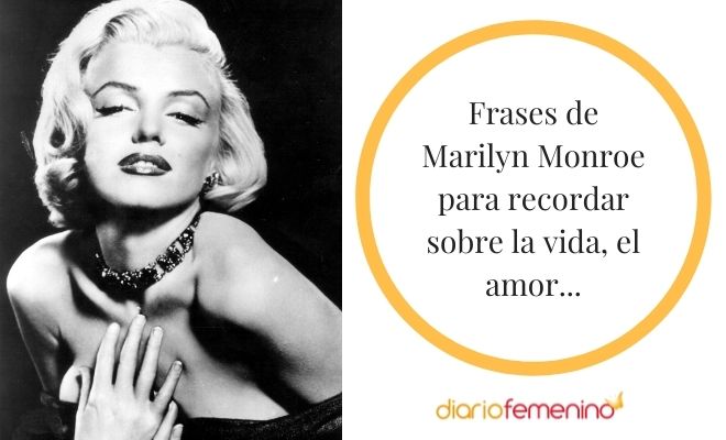46 inspiradoras frases de Marilyn Monroe: citas sobre la vida y el amor