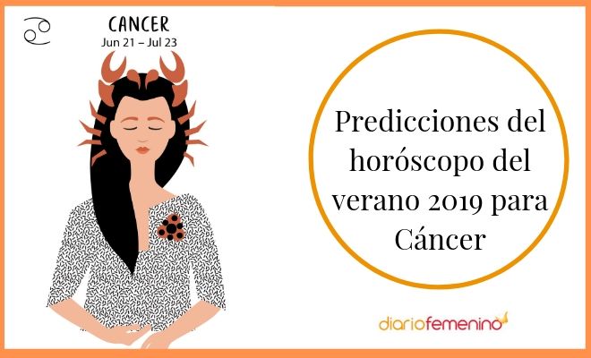 Horóscopo del verano 2019: Cáncer