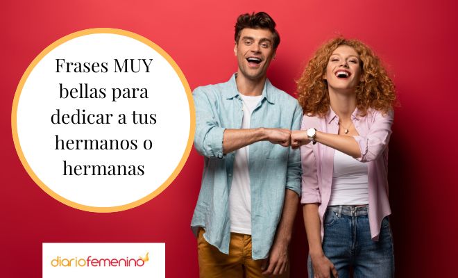 27 frases de amor para dedicar a tu hermano o hermana: mensajes especiales