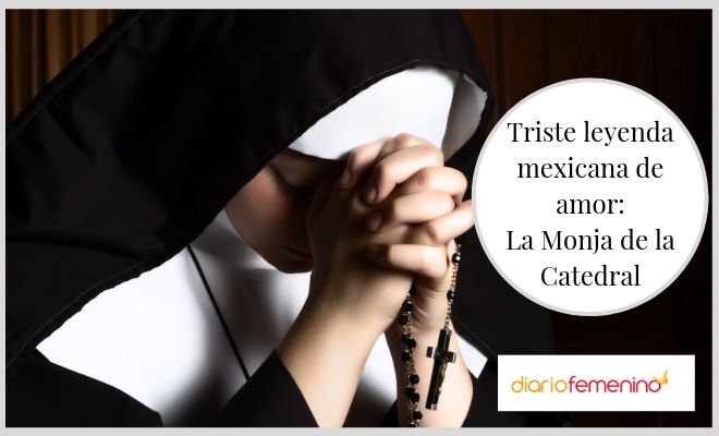 La Monja de la Catedral: leyenda mexicana de amor