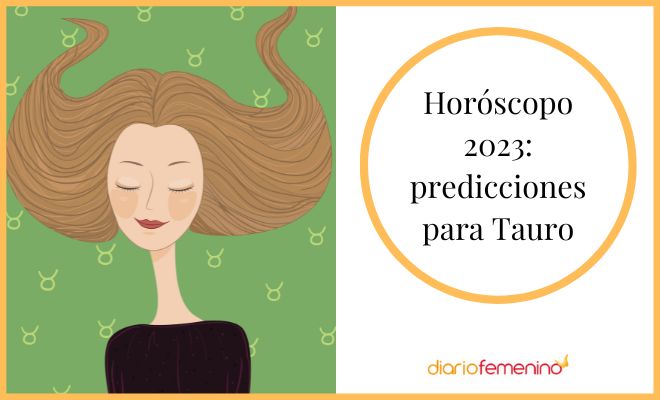Así será el 2023 para Tauro según el horóscopo