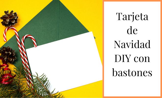 Tarjeta navideña hecha a mano con bastones