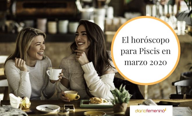 Todo sobre el horóscopo de Piscis en marzo 2020