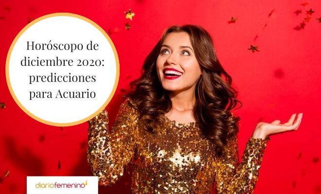Así será diciembre de 2020 para las Acuario