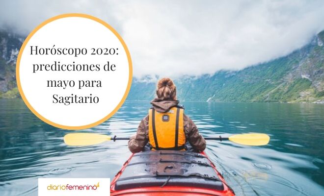 Mayo 2020: todo lo que le pasará a Sagitario