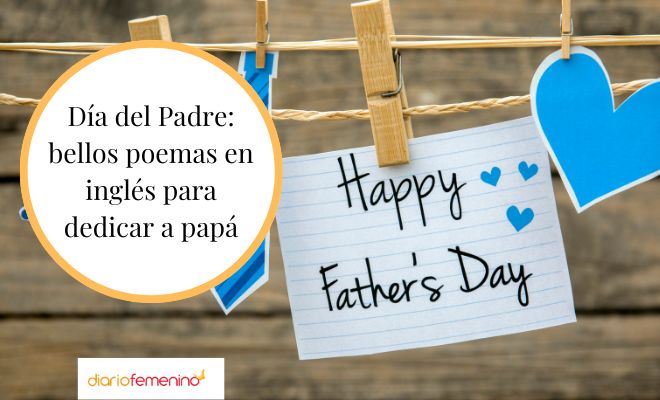  poemas en inglés para el Día del Padre  versos para emocionar a papá